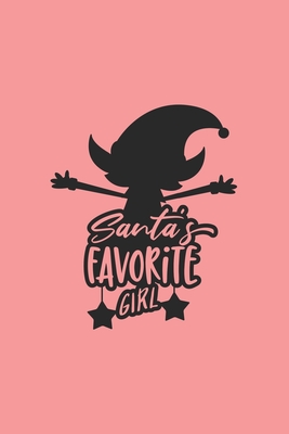 Read Online Santa's Favorite Girl: Cute Christmas Notebook With Elf And Stars/ Perfect As A Gift For Lovely Girls 6x9- 120 Pages (Red Pink Background) - Wj Notebooks file in ePub