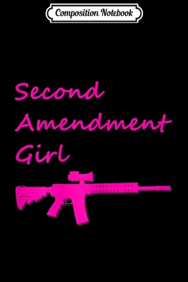 Download Composition Notebook: Womens Second Amendment Girl 2A Libertarian pro gun Conservative Journal/Notebook Blank Lined Ruled 6x9 100 Pages - Anne Bernhardt file in ePub