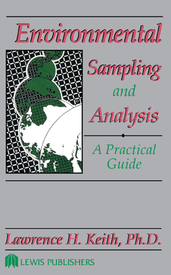 Full Download Environmental Sampling and Analysis: A Practical Guide - Lawrenceh Keith file in ePub