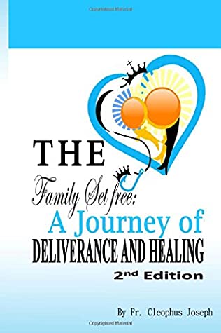 Read The Family Set Free: A Journey of Deliverance and Healing - Fr. Cleophus Joseph file in ePub